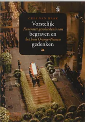 Omslag van Vorstelijk begraven en gedenken