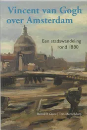 Omslag van Vincent van Gogh over Amsterdam