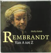 Omslag van Rembrandt - Van A tot Z