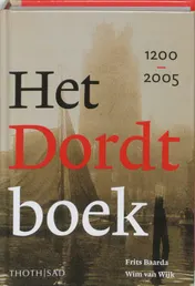 Omslag van Het Dordt boek 1200-2005