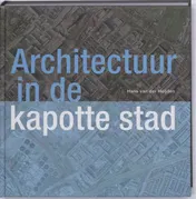Omslag van Architectuur in de kapotte stad