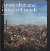 Omslag van Amsterdam and its Ring of Canals