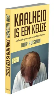 Omslag van Kaalheid is een keuze