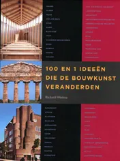 Omslag van 100 en 1 ideeën die de bouwkunst veranderden