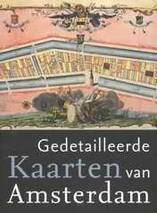 Omslag van Gedetailleerde kaarten van Amsterdam