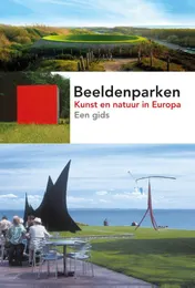 Omslag van Beeldenparken Kunst en natuur in Europa