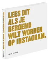 Omslag van Lees dit als je beroemd wilt worden op Instagram
