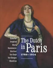Omslag van The Dutch in Paris 1789-1914