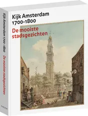 Omslag van Kijk Amsterdam 1700-1800