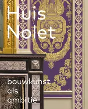 Omslag van Huis Nolet - Bouwkunst als ambitie