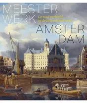 Omslag van Meesterwerk Amsterdam