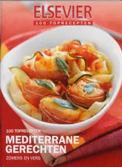 Omslag van Elsevier 100 toprecepten mediterrane gerechten