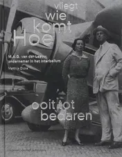 Omslag van Hoe komt wie vliegt ooit tot bedaren