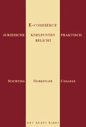 Omslag van E-commerce : juridische knelpunten praktisch belicht