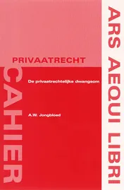Omslag van De privaatrechtelijke dwangsom