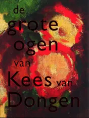 Omslag van De grote ogen van Kees van Dongen