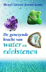 Omslag van De genezende kracht van water en edelstenen