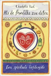 Omslag van Als de Boeddha zou daten