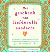 Omslag van Het geschenk van liefdevolle aandacht