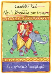 Omslag van Als de Boeddha zou trouwen