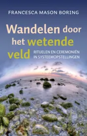 Omslag van Wandelen door het wetende veld
