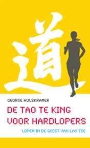 Omslag van De Tao Te King voor hardlopers