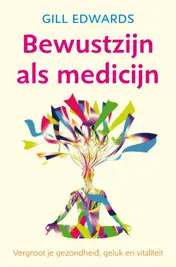 Omslag van Bewustzijn als medicijn