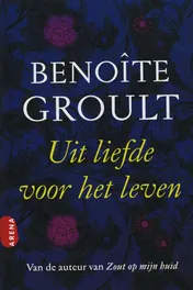 Omslag van Uit liefde voor het leven