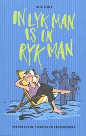 Omslag van In lyk man is in ryk man