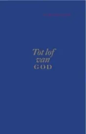 Omslag van Tot lof van God
