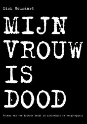 Omslag van Mijn vrouw is dood