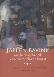 Omslag van Japi en Bavink en de doorbraak van de moderne kunst