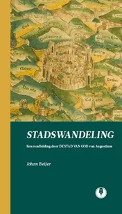 Omslag van Stadswandeling, een rondleiding door de stad van God van Augustinus