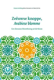 Omslag van Zeeuwse Knoppe, Arabiese blomme
