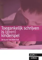 Omslag van Toegankelijk schrijven is (geen) kinderspel