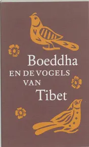 Omslag van Boeddha en de vogels van Tibet, of Het kostbare snoer van de Dharma van de Vogels