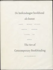 Omslag van De hedendaagse boekband als kunst = The art of contemporary binding design