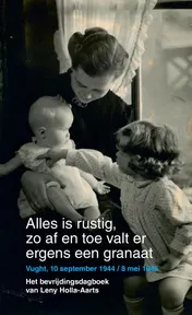 Omslag van Alles is rustig, zo af en toe valt er ergens een granaat