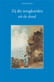 Omslag van Zij die terugkeerden uit de dood