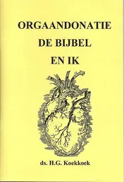 Omslag van Orgaandonatie de bijbel en ik
