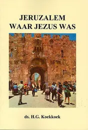 Omslag van Jeruzalem waar Jezus was