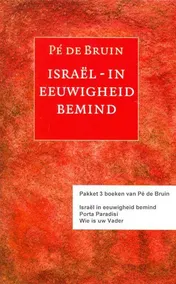Omslag van Pakket 2 Israël in eeuwigheid bemind-Porta Paradisi-Wie is uw vader