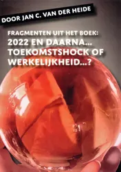 Omslag van Fragmenten uit het boek: 2022 en daarna...