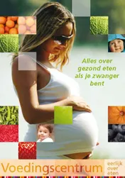 Omslag van Alles over gezond eten als je zwanger bent