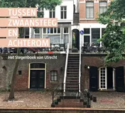 Omslag van Tussen Zwaansteeg en Achterom
