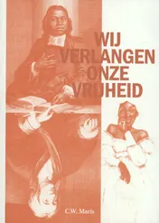 Omslag van Wij verlangen onze vrijheid