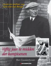 Omslag van Vijftig jaar te midden der kampioenen