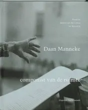 Omslag van Daan Manneke, componist van de ruimte