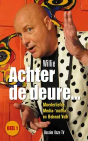 Omslag van moederliefde, media-'maffia' en bekend volk : dossier onze TV