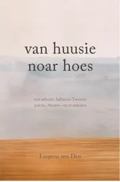 Omslag van Van huusie noar hoes